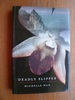 Deadly Slipper