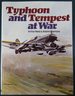 Typhoon and Tempest at War