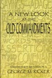 A New Look at the Old Commandments