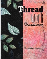 Threadwork Unraveled