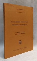 Mythic-Symbolic Language and Philosophical Anthropology: a Constructive Interpretation of the Thought of Paul Ric�Ur