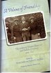 A Volume of Friendship: the Letters of Eleanor Roosevelt and Isabella Greenway, 1904-1953 [Signed By 2 Editors]