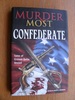 Murder Most Confederate