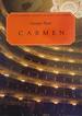 Carmen: Opera in Four Acts