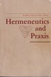 Hermeneutics and Praxis