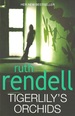 Tigerlily's Orchids Rendell, Ruth