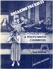 Breaking the Rules a Photo Media Cookbook