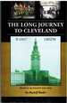 The Long Journey to Cleveland