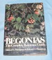 Begonias: the Complete Reference Guide