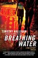 Breathing Water: a Poke Rafferty Thriller (Poke Rafferty Thrillers)