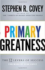 Primary Greatness: the 12 Levers of Success
