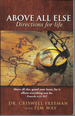 Above All Else Directions for Life