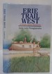 Erie Trail West, a Dream Quest Adventure