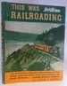This Was Railroading