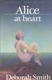 Alice at Heart