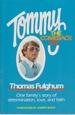Tommy, the Comeback Kid One Family's Story of Determination, Love and Faith