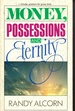 Money, Possessions, and Eternity