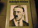 Adolf Hitler: A Photographic Documentary