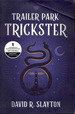 Trailer Park Trickster (the Adam Binder Novels, Book 2)