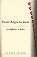 From Anger to Zion: an Alphabet of Faith