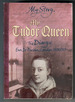 My Tudor Queen: the Diary of Eva De Puebla