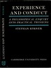 Experience and Conduct: a Philosophical Enquiry Into Practical Thinking