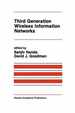 Third Generation Wireless Information Networks (the Springer International Series in Engineering and Computer Science, 156)