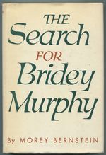 The Search for Bridey Murphy