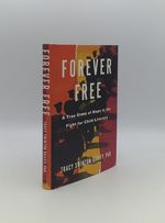 Forever Free a True Story of Hope in the Fight for Child Literacy