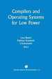 Compilers and Operating Systems for Low Power