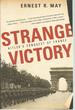 Strange Victory: Hitler's Conquest of France