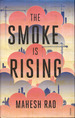 The Smoke is Rising