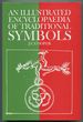 An Illustrated Encyclopaedia of Traditional Symbols