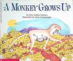 A Monkey Grows Up