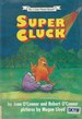 Super Cluck