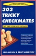 303 Tricky Checkmates [Chess]