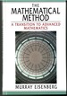 The Mathematical Method: a Transition to Advanced Mathematics