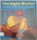 The Night Worker