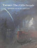 Turner: the Fifth Decade-Watercolours, 1830-1840