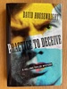 Practice to Deceive