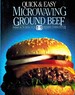Quick and Easy Microwaving Ground Beef