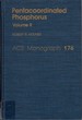 Pentacoordinated Phosphorus: Volume 2: Reaction Mechanisms (Acs Monograph)