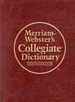 Merriam Webster's Collegiate Dictionary