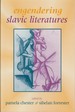 Engendering Slavic Literatures