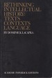 Rethinking Intellectual History: Texts, Contexts, Language