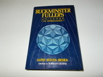 Buckminster Fuller's Universe: an Appreciation