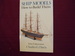 Ship Models. How to Build Them