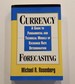 Currency Forecasting: A Guide to Fundamental and Technical Models of Exchange Rate Determination