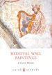 Mediaeval Wall Paintings (Shire Library)