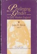 Privileging Gender in Early Modern England (Sixteenth Century Essays and Studies)